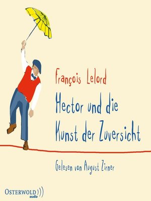 cover image of Hector und die Kunst der Zuversicht (Hectors Abenteuer 8)